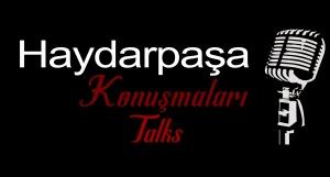Haydarpaşa Talks - 25.04.2018